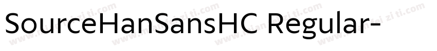 SourceHanSansHC Regular字体转换